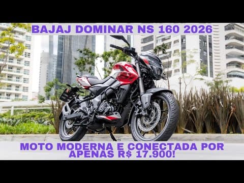 Nova Bajaj Dominar NS 160 2026: Painel Digital, Bluetooth e Novidades por R$ 17.900!