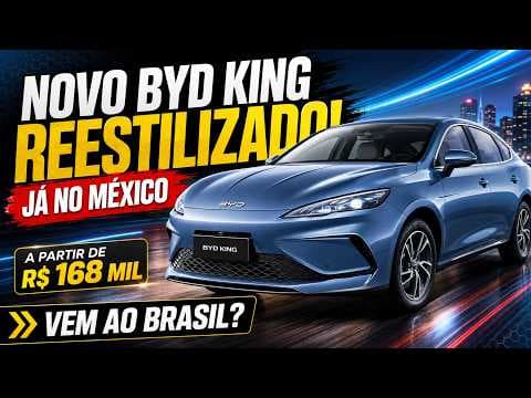 Novo BYD King 2027 estreia no México e pode chegar em breve ao Brasil