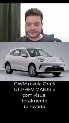 GWM revela Ora 5 GT PHEV MAIOR e com visual totalmente renovado #gwm #gwmora5gt #orahibrido