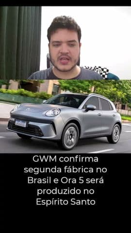 GWM confirma segunda fábrica no Brasil e Ora 5 será produzido no Espírito Santo #gwm #ora5 #gwmora5