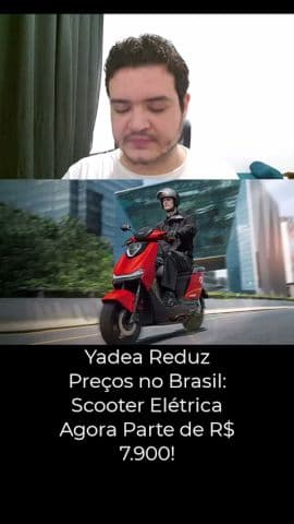 Yadea Reduz Preços no Brasil: Scooter Elétrica Agora Parte de R$ 7.900! #yadea #motoeletrica