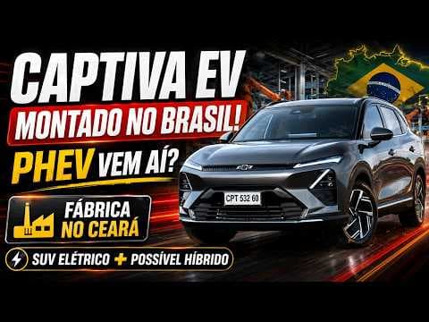 Chevrolet Captiva EV Já é Montado no Brasil e Versão Híbrida Pode Ser a Próxima