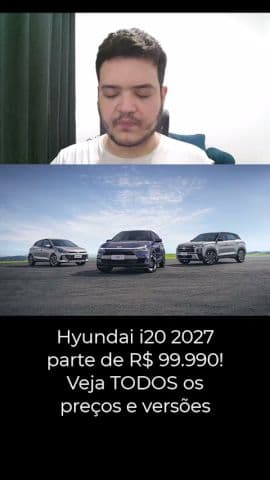 Hyundai i20 2027 cresce nas vendas! Veja quanto custa cada versão #hyundai #i20 #i202027