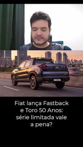 Fiat lança Fastback e Toro 50 Anos: série limitada vale a pena? #fiat #fastback #toro #fiattoro