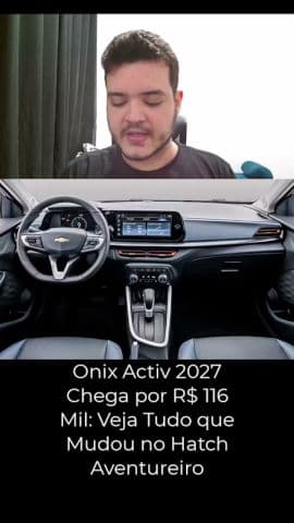 Onix Activ 2027 Chega por R$ 116 Mil: Veja Tudo que Mudou no Hatch Aventureiro #onix #chevrolet