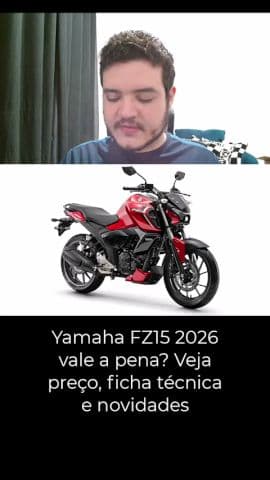 Yamaha FZ15 2026 vale a pena? Veja preço, ficha técnica e novidades #yamaha #fz152026 #moto