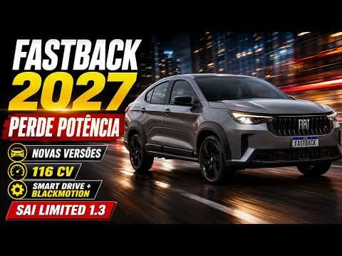 Novo Fiat Fastback 2027: BlackMotion chega, Limited sai e 1.0 turbo perde potência