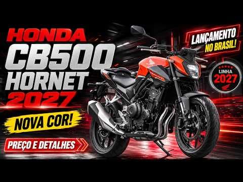 Honda CB500 Hornet 2027 chega ao Brasil! Veja preço e mudanças