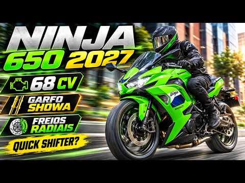 NOVA KAWASAKI NINJA 650 2027! Suspensão SHOWA, freios radiais e Quick Shifter