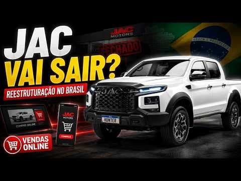 JAC Motors vai SAIR do Brasil? Marca responde e muda estratégia