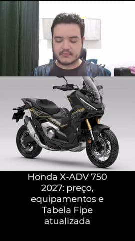 Honda X-ADV 750 2027: preço, equipamentos e Tabela Fipe atualizada #xadv750 #hondaxadv750 #moto