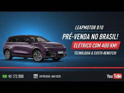 Leapmotor B10 chega ao Brasil por R$ 172.990 — SUV elétrico com 400 km de autonomia!