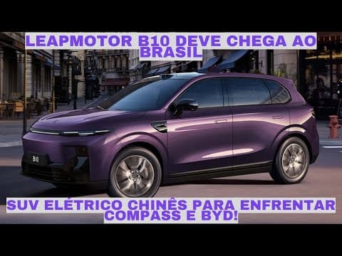 Leapmotor B10 confirmado no Brasil: SUV Elétrico Chinês para enfrentar BYD e Omoda!