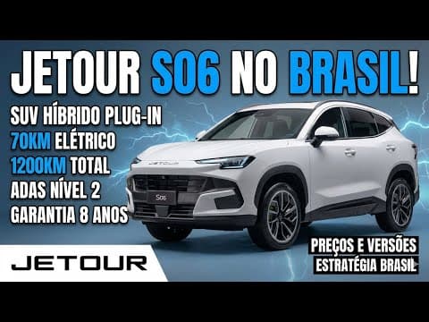 Jetour S06 chega ao Brasil: preço, autonomia e tudo sobre o novo SUV híbrido PHEV