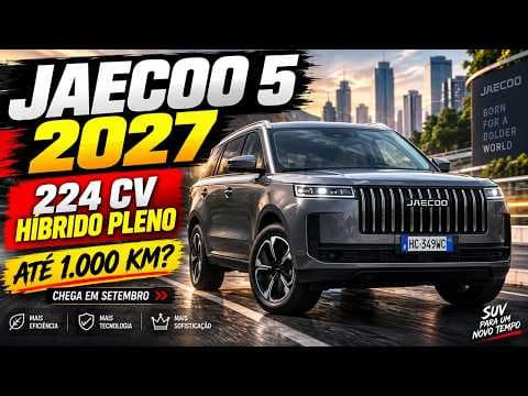 Novo Jaecoo 5 2027 chega ao Brasil com 224 cv e quase 1.000 km de autonomia