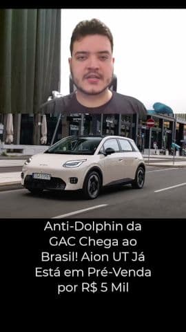 Anti-Dolphin da GAC Chega ao Brasil! Aion UT Já Está em Pré-Venda por R$ 5 Mil #gac #aionut