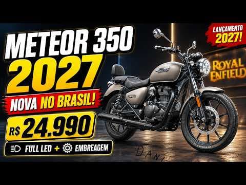 Nova Meteor 350 2027 ficou mais completa! Preços partem de R$ 24.990