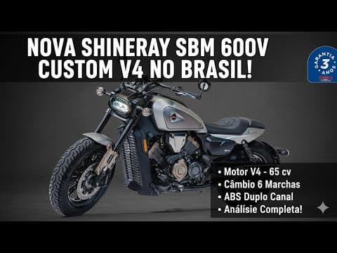 Shineray lança custom V4 no Brasil! SBM 600V completa e preço oficial
