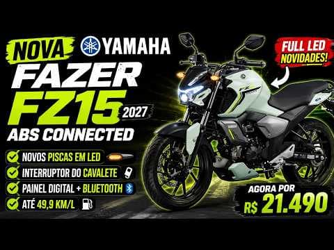 Nova Yamaha FZ15 2027 chega com novidades, mas custa R$ 21.490