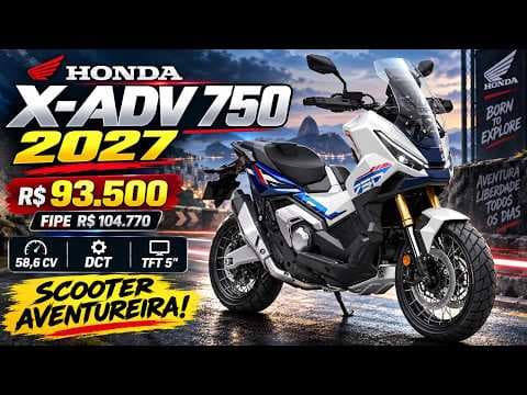 Honda X-ADV 750 2027: preço, equipamentos e Tabela Fipe atualizada